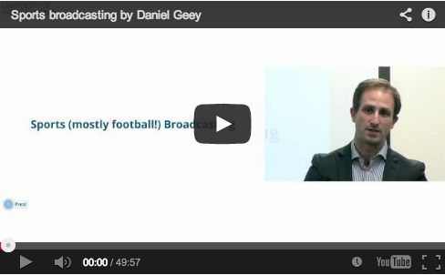 Sports broadcasting by Daniel Geey - recorded lecture